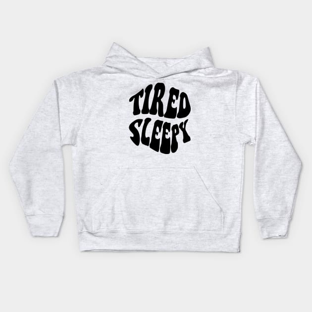 Tired Sleepy, Black Kids Hoodie by Velvet Earth